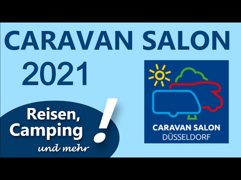 CARAVAN SALON 2021 Düsseldorf (Vorstellung KNAUS Tabbert Weinsberg und IXOO Haartrockner 12V Fön)