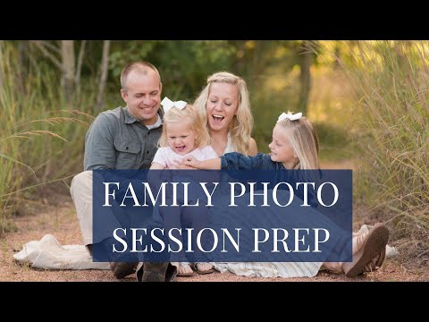 Family Photography Ideas to Prepare for your Session - 8 Must Have Steps