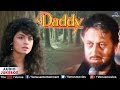 Daddy Full Hindi Songs AUDIO JUKEBOX Pooja Bhatt Anupam Kher Hindi Songs
