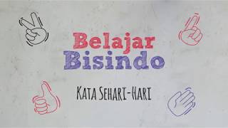 Download lagu Belajar Bisindo - Kata Sehari Hari mp3