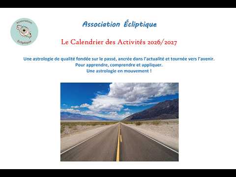 La Saison 2026-2027 des activités organisées par l&rsquo;Association Ecliptique!