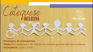 #27 -  Formação de Catequese Inclusiva - Enfrentando as barreiras físicas e dos preconceitos