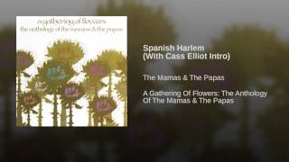 Spanish Harlem (With Cass Elliot Intro)