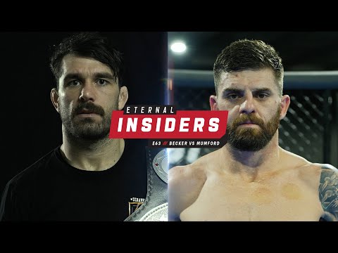ETERNAL INSIDERS | ETERNAL MMA 63: BECKER VS MUMFORD