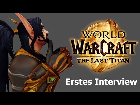 THE LAST TITAN - Das erste Interview zum Finale der World of Saga | World of Warcraft