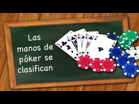 Las manos de póker se clasifican