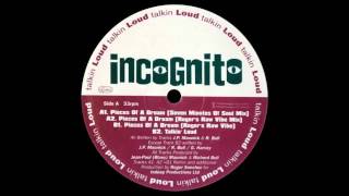 (1994) Incognito - Pieces Of A Dream [Roger Sanchez Seven Minutes Of Soul RMX]