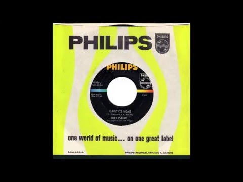 Joey Paige – “Daddy’s Home” (Philips) 1966