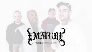 EMMURE Torch | Instrumental Cover