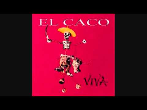 El Caco - I Spill the Water