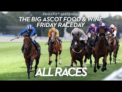 All Race Highlights | The Big Ascot Food & Wine Friday Raceday| 5th September 2025
