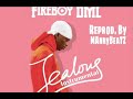 Fireboy Dml - Jealous Instrumental