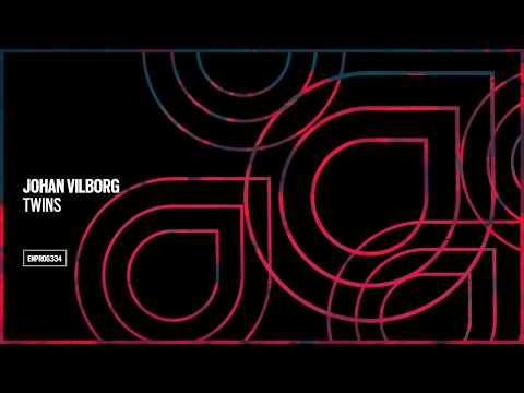 Johan Vilborg - Twins [OUT NOW]
