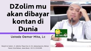 Download lagu Balasan Dzolim Kontan Dibayar Di Dunia | Ust.Oemar Mita,Lc. |Masjid As Salam mp3