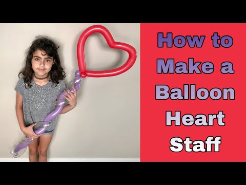 How to Make a Balloon Heart Staff (Balloon Animals)