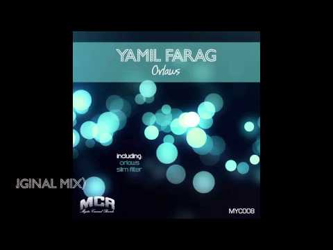 Yamil Farag - Slim Filter (Original Mix)