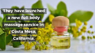 Get Full Body Massage For Wellness & Pain Reduction With This Costa Mesa Center