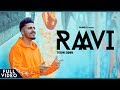 RAAVI :  Tyson Sidhu | Full Video | Brand B | Latest Video 2018