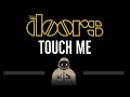 The Doors • Touch Me (CC) 🎤 [Karaoke] [Instrumental Lyrics]