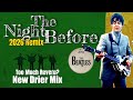 The Beatles 'THE NIGHT BEFORE' | A Cleaner Vocal Approach & New Balance In This 2026 Remix
