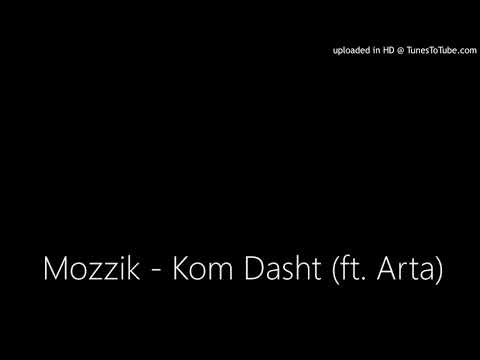 Mozzik - Kom Dasht (ft. Arta)