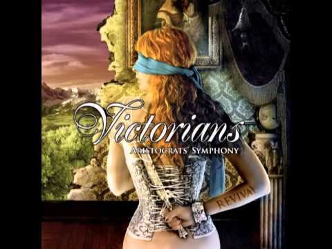 Victorians - Aristocrats' Symphony - Siren