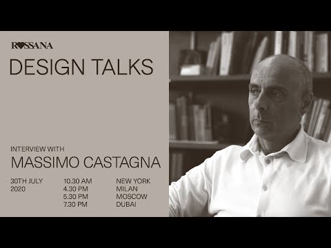 Rossana "Design Talks": interview with Massimo Castagna