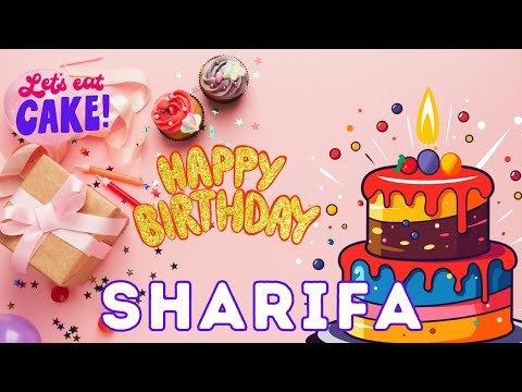 Happy Birthday Sharifa, Birthday of Sharifa, Best Birthday Wishes, hbd