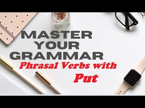 CBSE | Grammar - Phrasal Verbs with Put