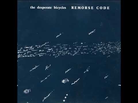 The Desperate Bicycles - Remorse Code (Full LP 1979)