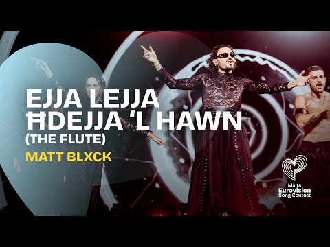MATT BLXCK — 🎵 Ejja lejja ħdejja 'l hawn (The Flute) | MESC 2026