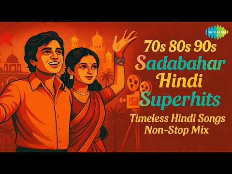 70s 80s 90s Sadabahar Hindi Superhits | Timeless Hindi Songs Non-Stop Mix