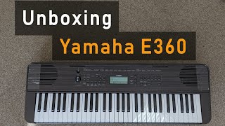 Yamaha E360 Keyboard Unboxing