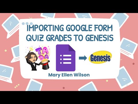 Importing Grades From Google Forms To Genesis