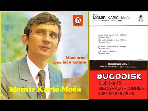 Momir Karic Mosa - Sto rodi majko sina becara - (Audio 1970)