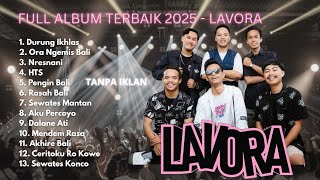 Download lagu Full Album LAVORA 2025 - Lagu Hits Terpopuler di Tiktok & YouTube Viral Tanpa Iklan mp3 Download lagu Full Album LAVORA 2025 - Lagu Hits Terpopuler di Tiktok & YouTube Viral Tanpa Iklan mp3