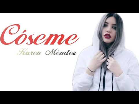 Karen Mendez- Coseme -Letra (Beret Cover)