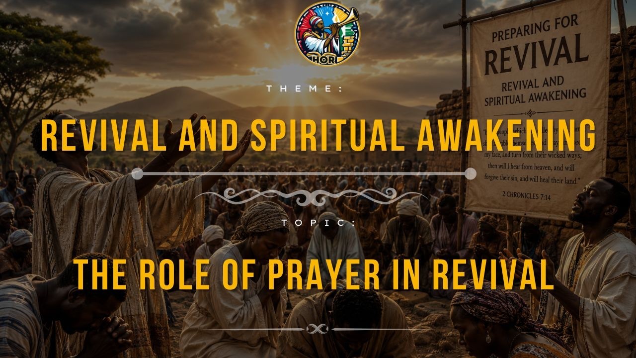 The Role of Prayer in Revival | Revival and Spiritual Awakening