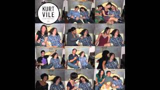 Kurt Vile - "The Creature"