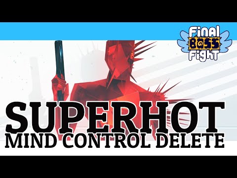 MORE – SuperHOT Mind Control Delete – Final Boss Fight Live