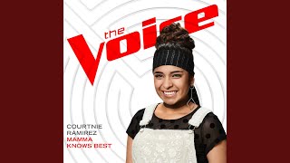 Mamma Knows Best (The Voice Performance)