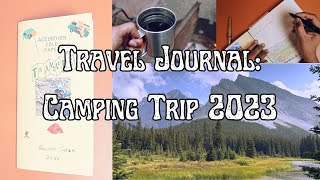 Travel Journal with me through my 2023 Camping Trip in my travelers journal