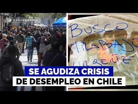 ¿Escenario más complejo desde la pandemia? La crisis del desempleo que se agudiza en Chile