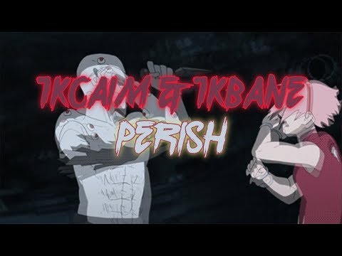 1KCAIM & 1KBANE - Perish