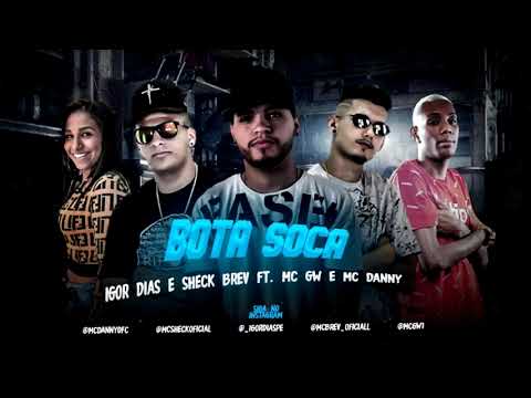 igor dias e sheck brev feat mc gw e mc danny bota soca remix brega funk