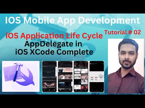 Tutorial 02 iOS Application Life Cycle | AppDelegate in iOS XCode Complete
