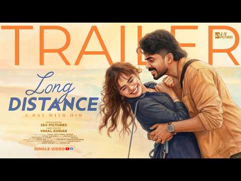 Long Distance - A Day with Him | Trailer