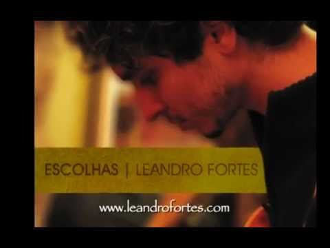 CD Escolhas - Leandro Fortes