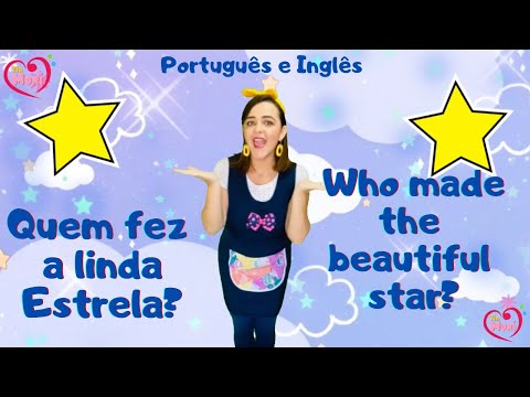QUEM FEZ A LINDA ESTRELA - WHO MADE - 3 Palavrinhas - Versão Português e Inglês - Coreografia Fácil