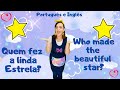 QUEM FEZ A LINDA ESTRELA WHO MADE 3 Palavrinhas Versão Português E Inglês Coreografia Fácil